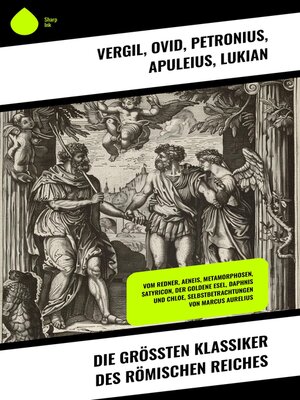 cover image of Die größten Klassiker des Römischen Reiches